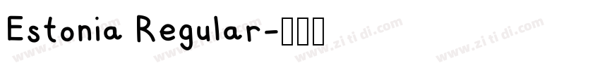 Estonia Regular字体转换